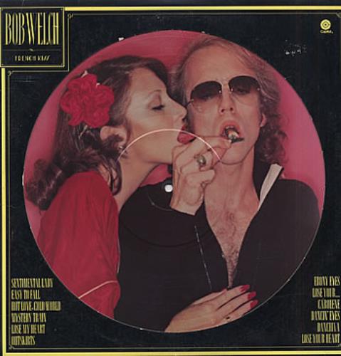 Bob Welch French Kiss US picture disc LP (vinyl picture disc